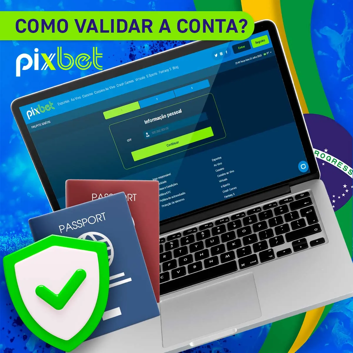Verificação na casa de apostas Pixbet no Brasil