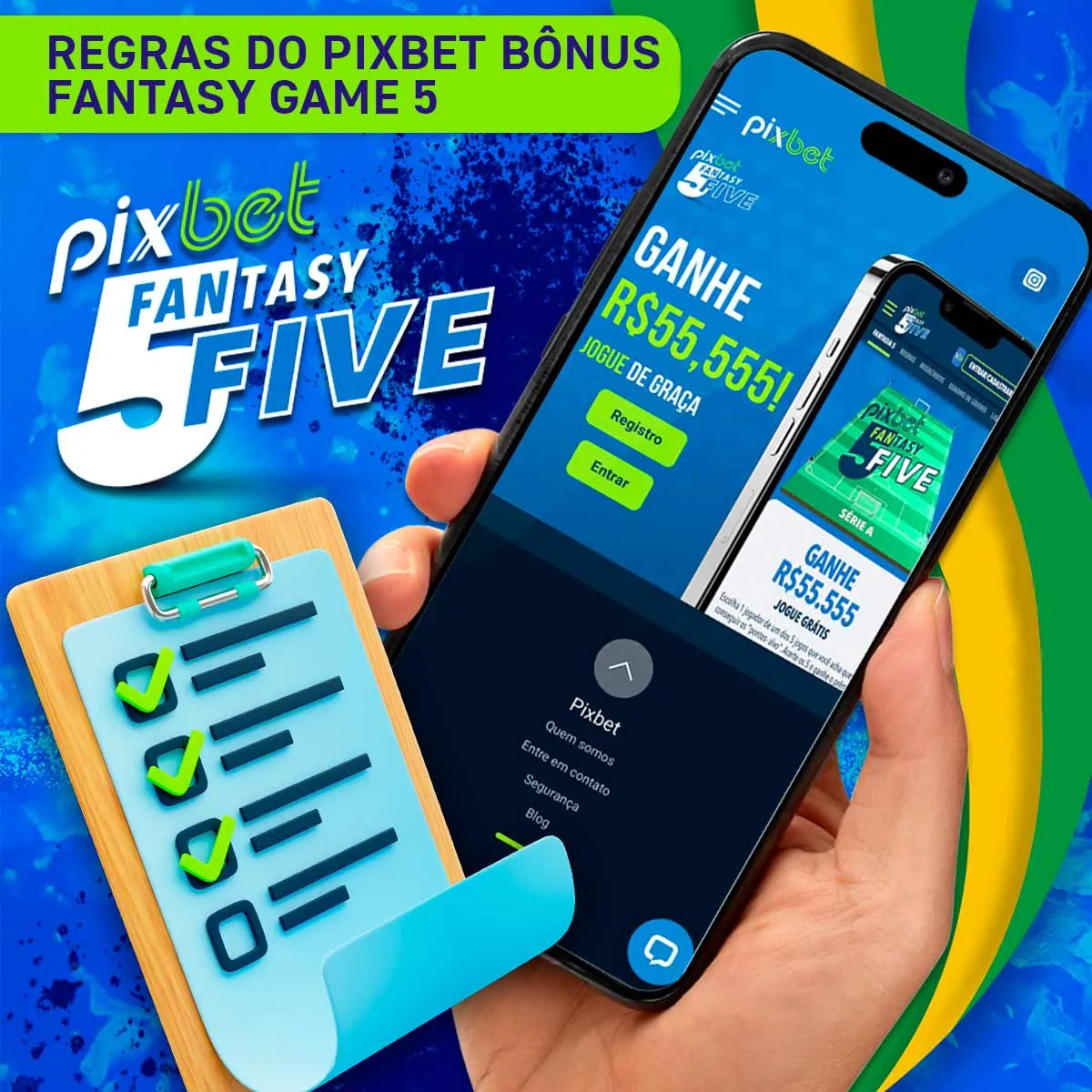 Regras do Pixbet bônus Fantasy Game 5