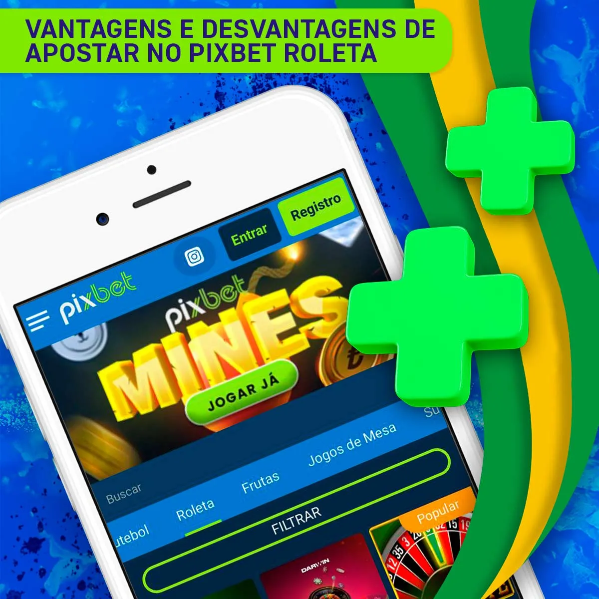 Vantagens e desvantagens de apostar no Pixbet Roleta